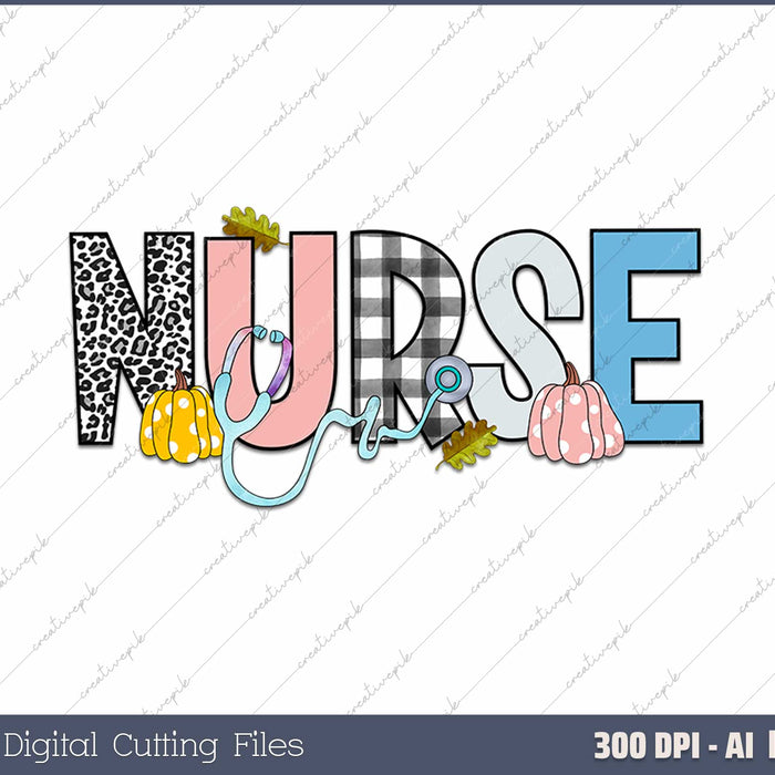 Nurses Fall Autumn Halloween Funny Women Thanksgiving Nurse AI PNG Sublimation File