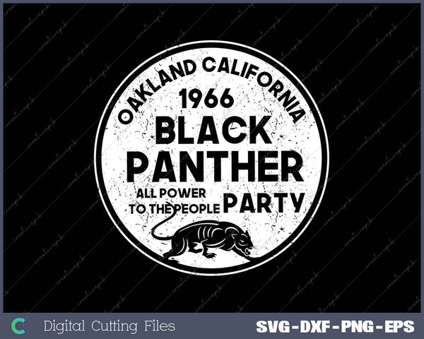 Oakland California 1966 Black Panther Party SVG PNG Cutting Printable Files