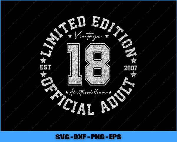 18th birthday design with 'Limited Edition Official Adult' text on a black background