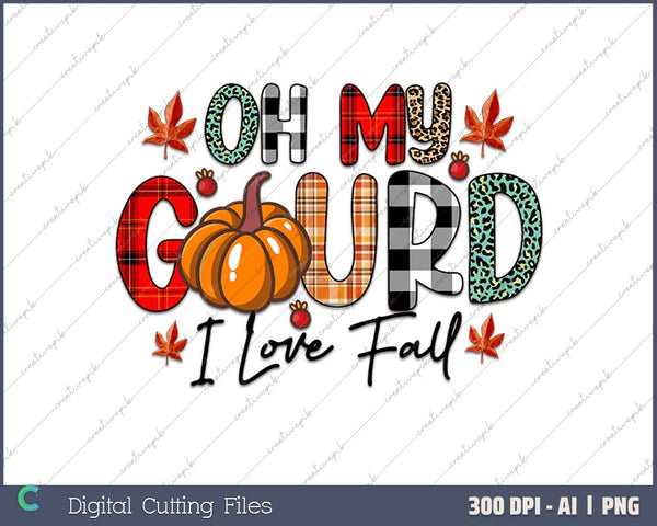 Oh My GourdI Love Fall