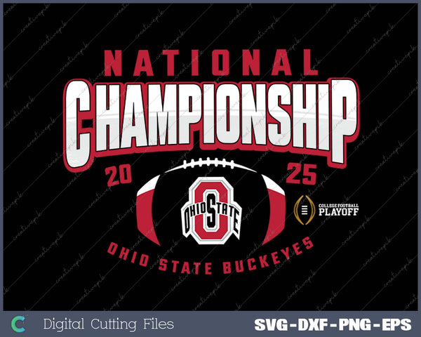 Ohio State Buckeyes National Championship 2025 Football Long Sleeve SVG PNG Cutting Printable Files