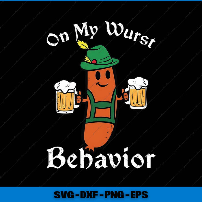 Cartoon sausage character with beer mugs and lederhosen on a black background with text 'On My Wurst Behavior'.