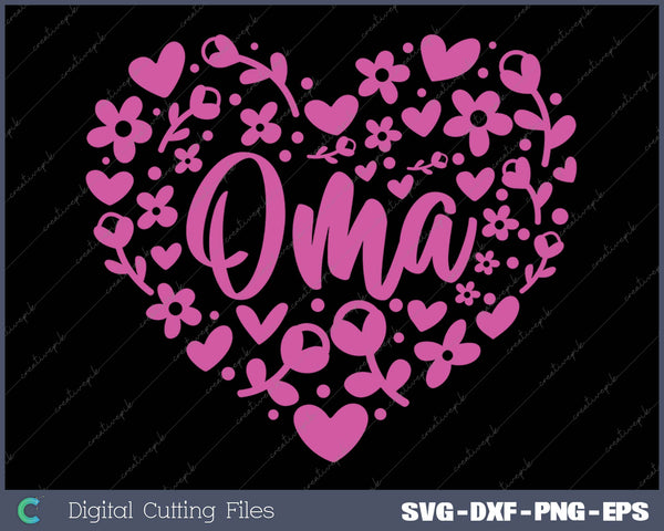 Oma Floral Heart Grandma SVG PNG Cutting Printable Files