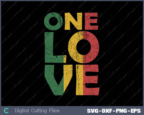 One Love Rasta Reggae Men Women Kids Gift Tee SVG PNG Cutting Printable Files