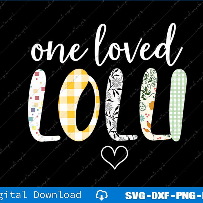 One Loved Lolli Mother's Day SVG PNG Cutting Printable File