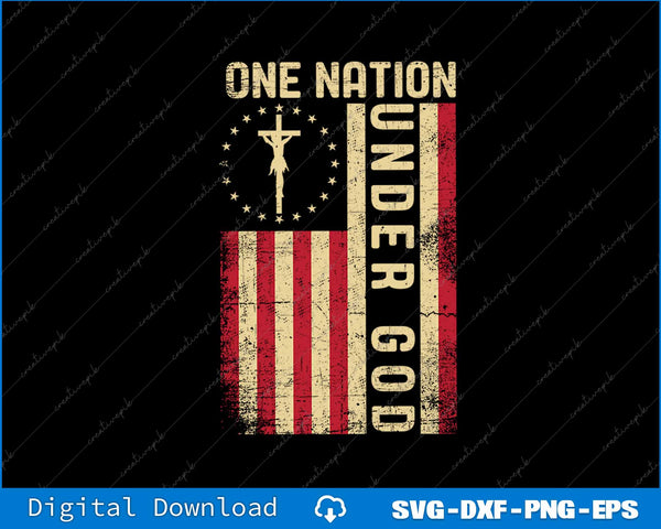 One Nation Under God Flag 4th Of July Patriotic Christian SVG PNG Printable Files