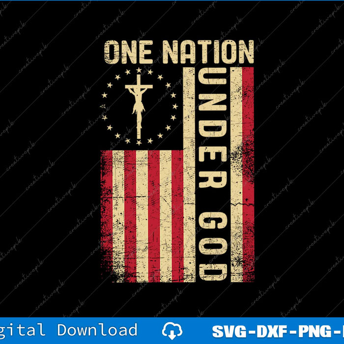 One Nation Under God Flag 4th Of July Patriotic Christian SVG PNG Printable Files
