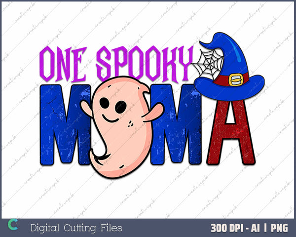 One Spooky Mama Halloween AI PNG Sublimation Files