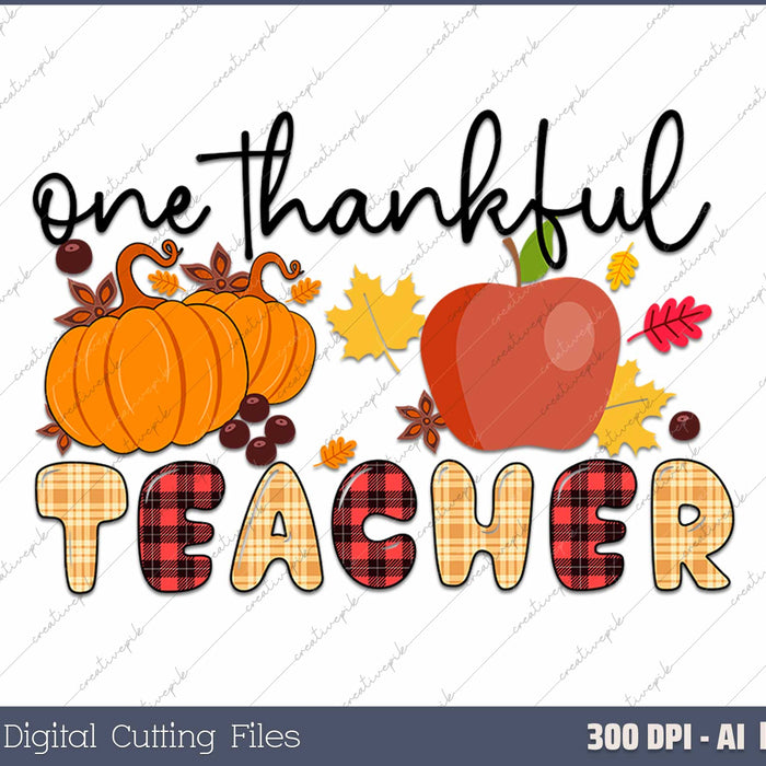 One Thankful Teacher AI PNG Sublimation File