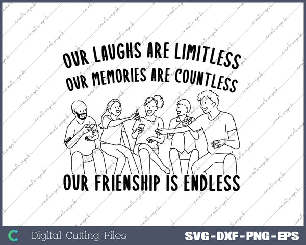 Our Laughs Are Limitless SVG PNG Cutting Printable Files