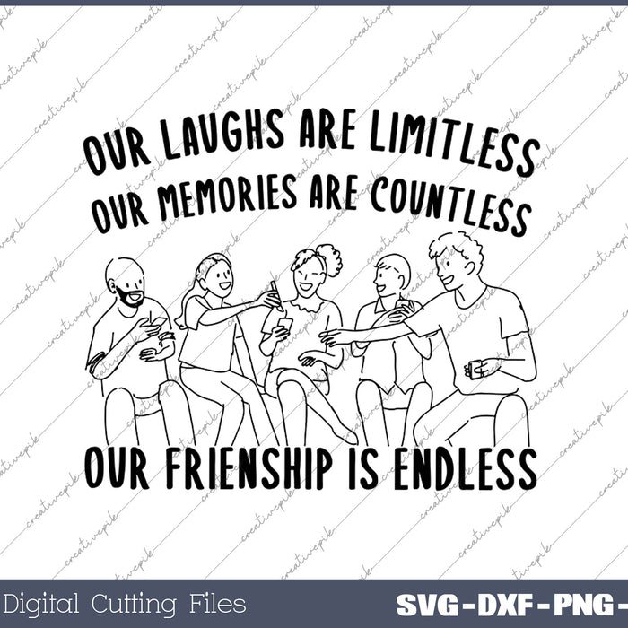 Our Laughs Are Limitless SVG PNG Cutting Printable Files