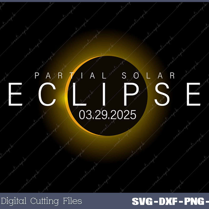 Partial Solar-Eclipse 03 29 2025 Solar-Eclipse 2025 SVG PNG Files