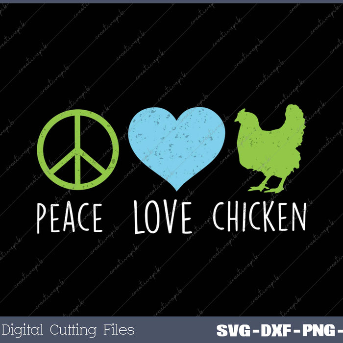 Peace Love Chicken Hippie Farming SVG PNG Cutting Printable Files