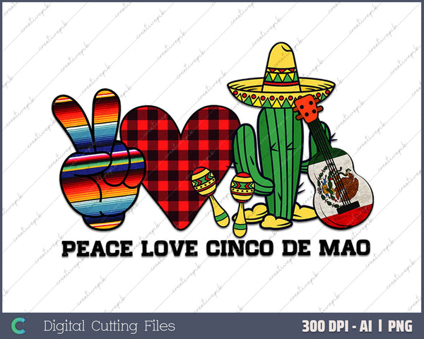 Peace Love Cinco De Mao