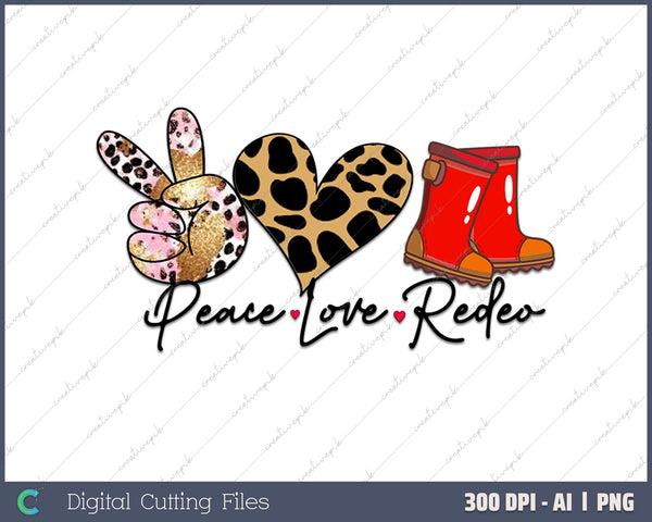 Peace Love Redeo AI PNG Sublimation Files