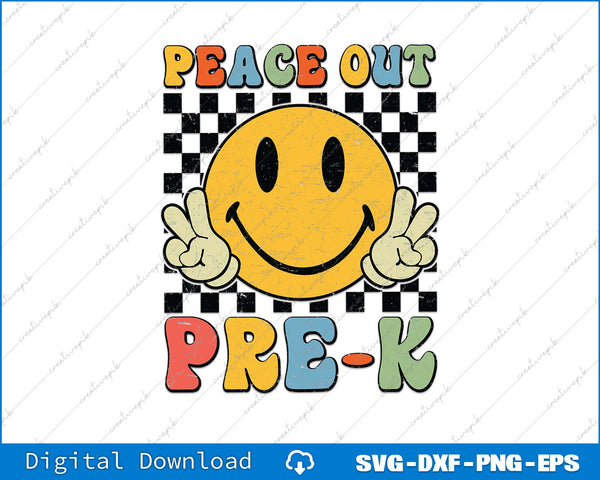 Peace Out Pre K Retro Smile Face Teacher Last Day Of School SVG PNG Files