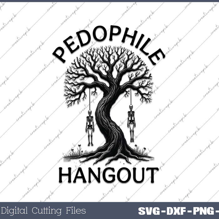 Funny Pedophile Hangout SVG PNG Cutting Printable Files