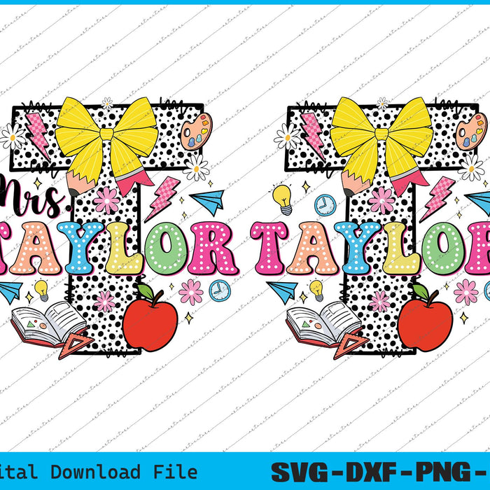 Personalized Teacher Name Custom Design Png, Back To School Svg Files