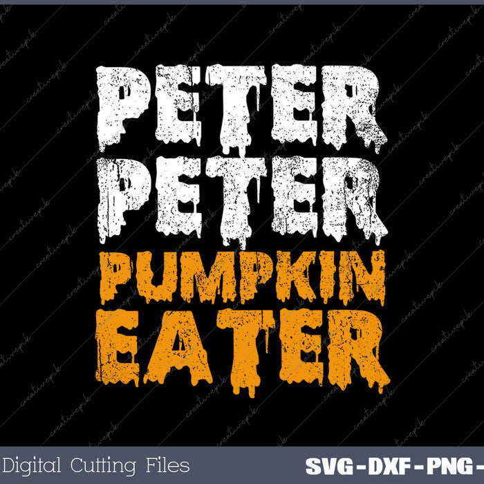 Peter Peter Pumpkin Eater SVG PNG Cutting Printable Files