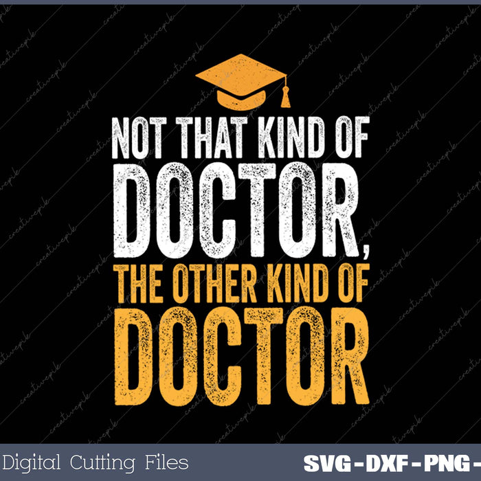 PhD Graduate Doctorate Degree Ph.D. Graduation SVG PNG Cutting Printable Files