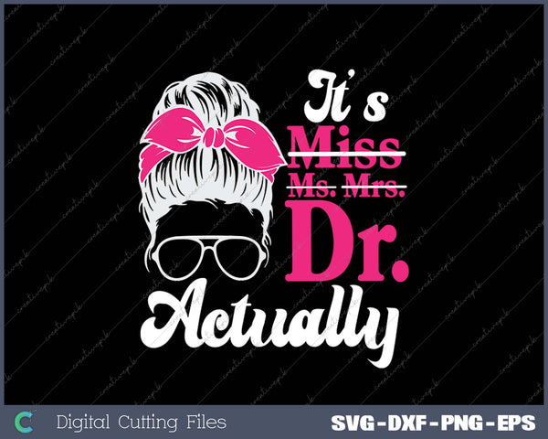 PhD Graduate Doctorate Degree Ph.D SVG PNG Cutting Printable Files