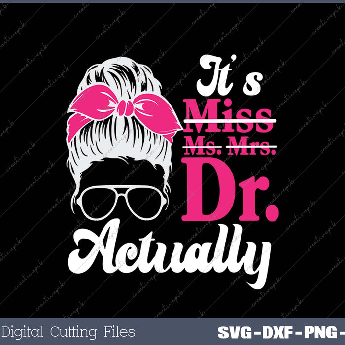 PhD Graduate Doctorate Degree Ph.D SVG PNG Cutting Printable Files