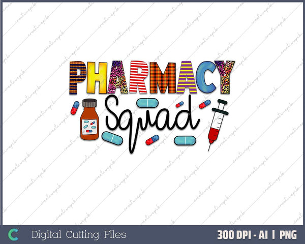 Pharmacy Squad Tech Pharmacist Crew Drug AI PNG Sublimation File