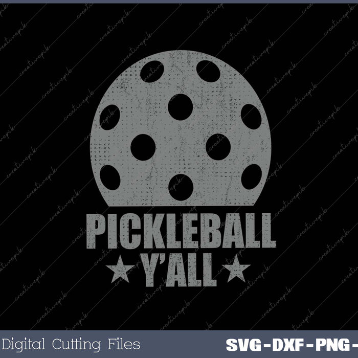 Pickleball Y'all Pickle Ball Funny Humor Sports SVG PNG Cutting Printable Files