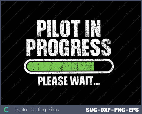 Pilot In Progress please wait SVG PNG Cutting Printable Files