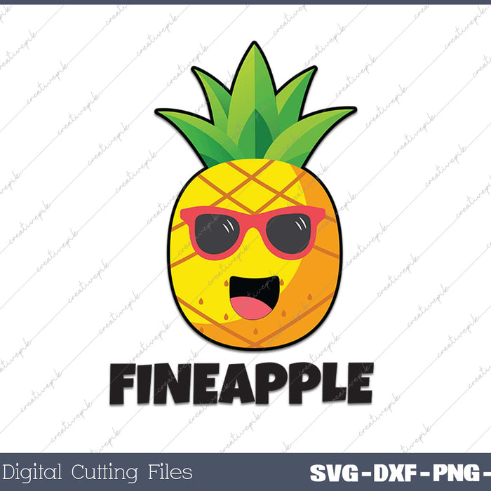 Pineapple Lover Pineapple Pun Fineapple 