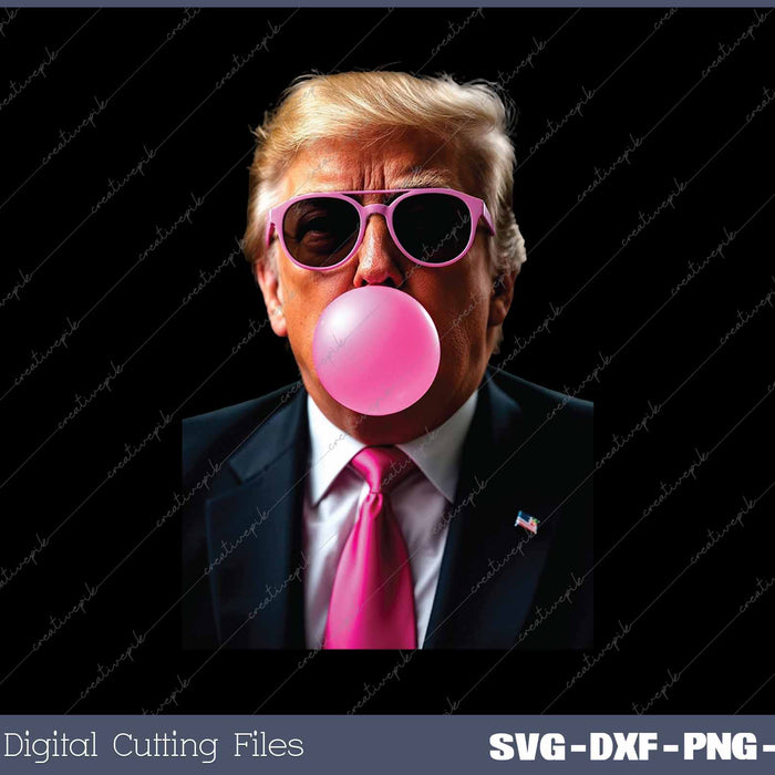 Pink Trump Bubble Gum 2024 SVG PNG Cutting Printable Files