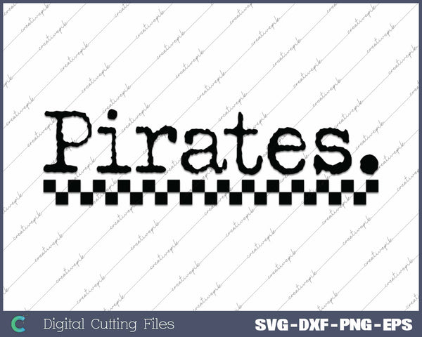 Pirates Typography Mascot SVG PNG Cutting Printable Files