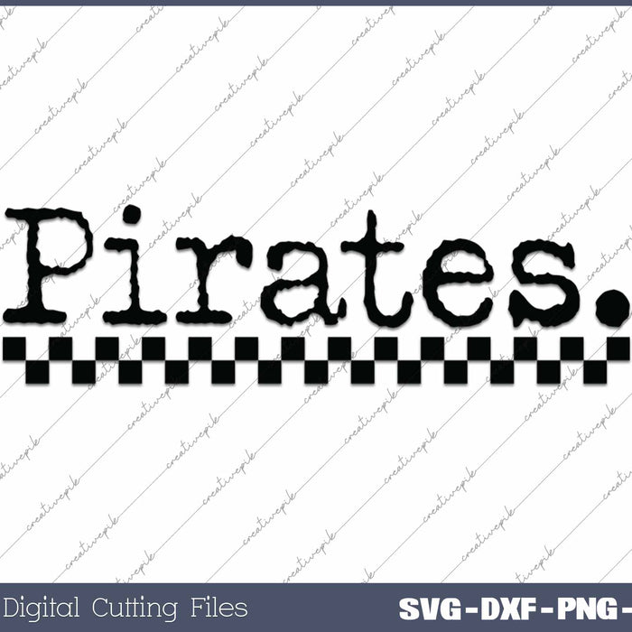 Pirates Typography Mascot SVG PNG Cutting Printable Files