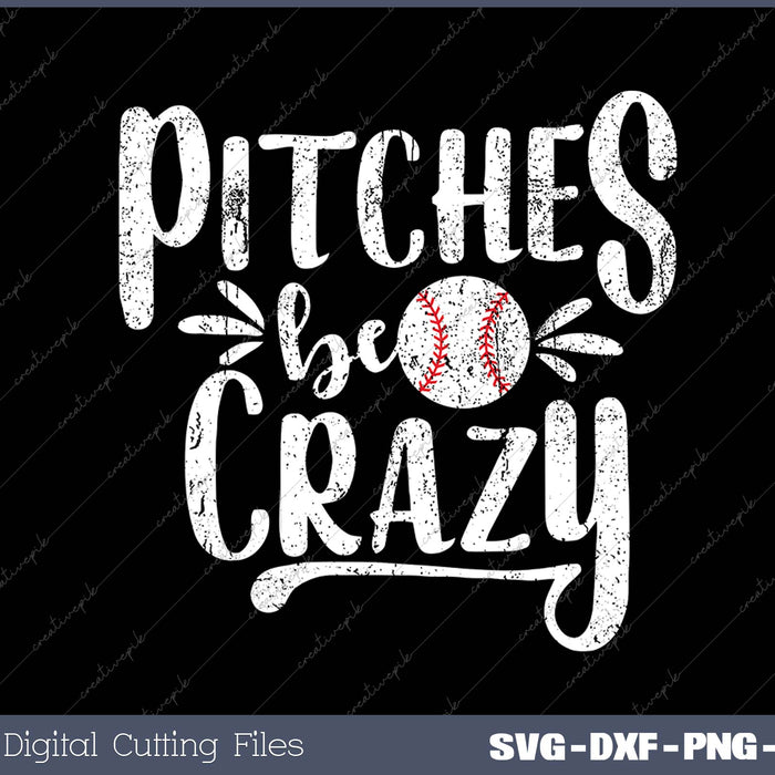 Pitches Be Crazy Kickball Player Kickballer Kickball Coach