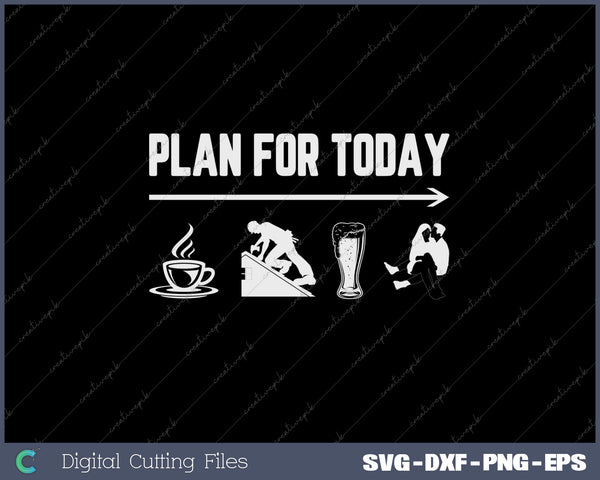 Plan For Today Coffee Roofing Beer SVG PNG Cutting Printable Files