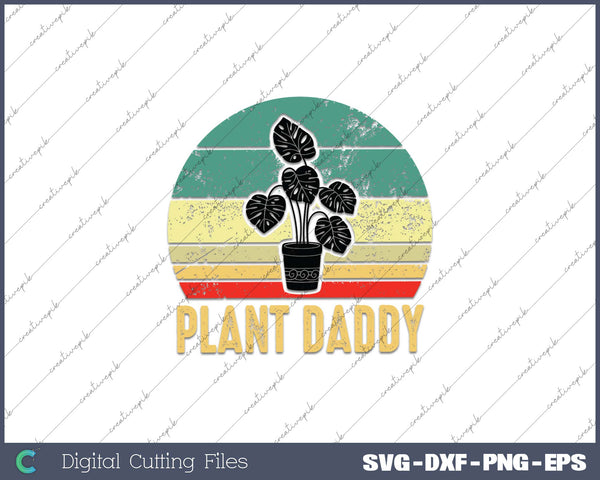 Plant Daddy Funny Gardening Houseplants Landscaping Gardener