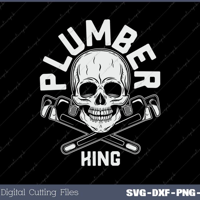 Plumber King Pipefitter Skull Plumbing Contractor Technician SVG PNG Cutting Printable Files