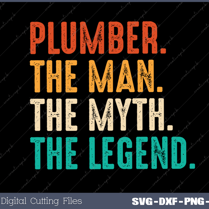 Plumber The Man The Myth The Legend Retro Heating Technician SVG PNG Cutting Printable Files