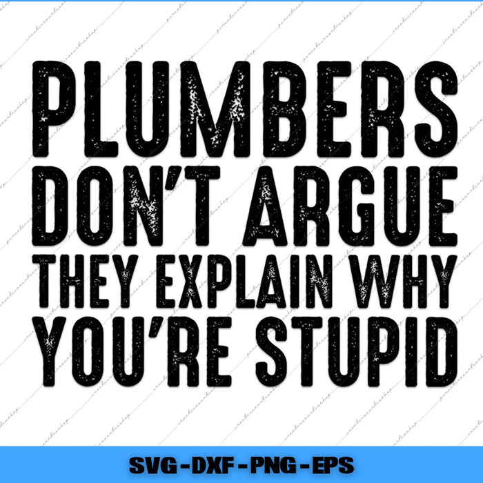 Text graphic with humorous plumber's quote on a white background