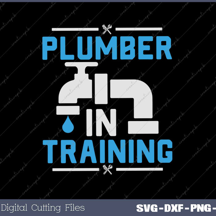 Plumbing Future Plumber in Training Kids Pipefitter SVG PNG Cutting Printable Files