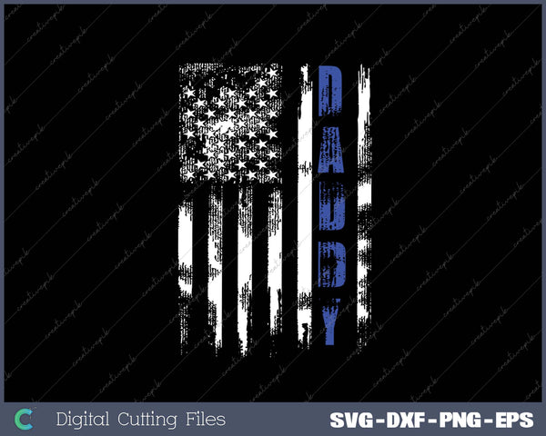 Police Daddy Blue Line Father's Day Distressed SVG PNG Cutting Printable Files