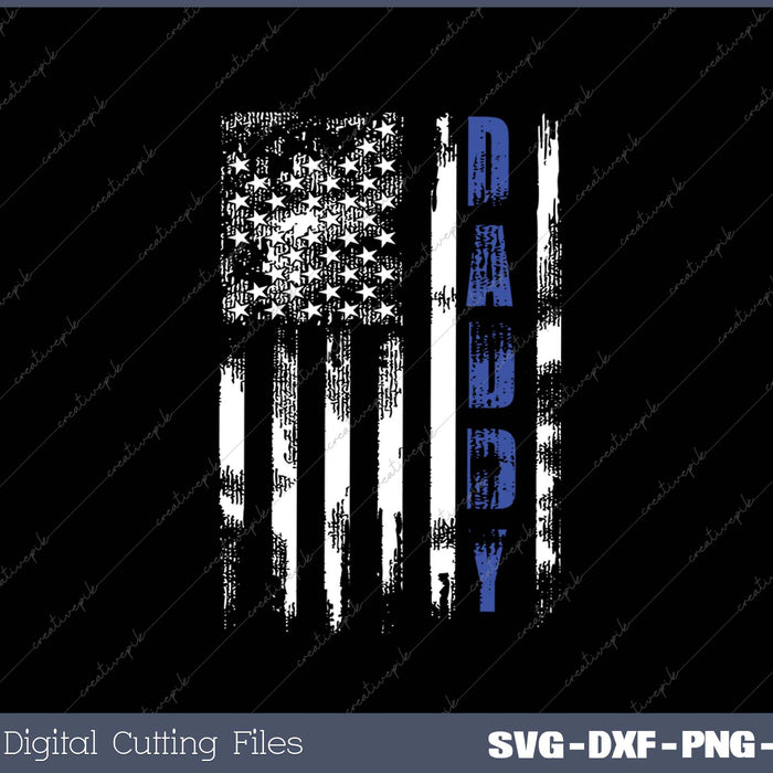 Police Daddy Blue Line Father's Day Distressed SVG PNG Cutting Printable Files