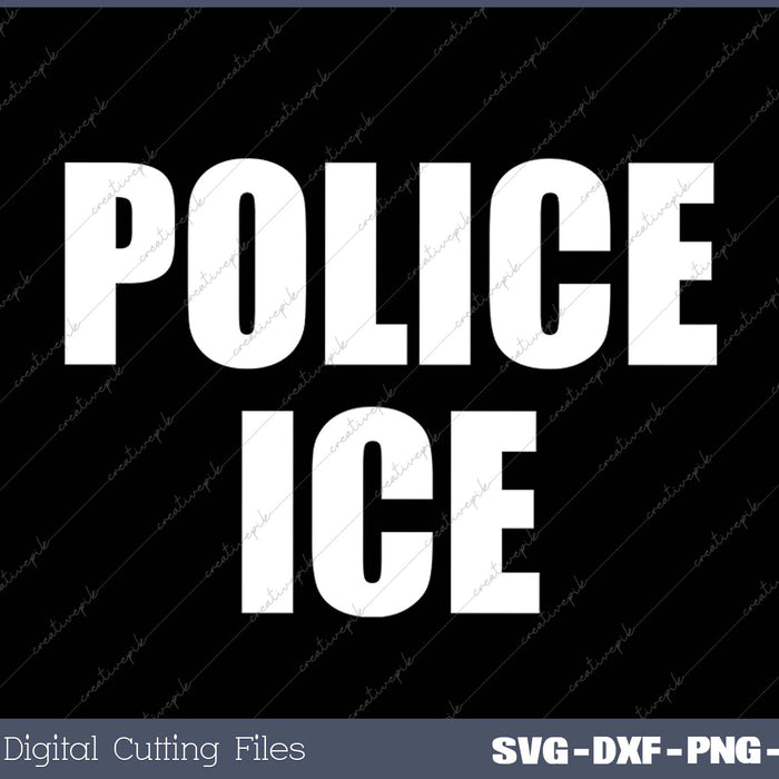 Police ICE US SVG PNG Cutting Printable Files