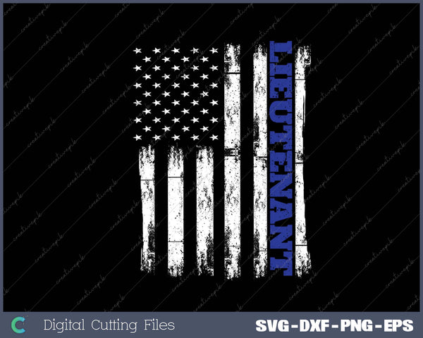 Police Lieutenant American Flag USA Thin Blue SVG PNG Cutting Printable Files