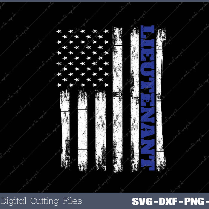 Police Lieutenant American Flag USA Thin Blue SVG PNG Cutting Printable Files