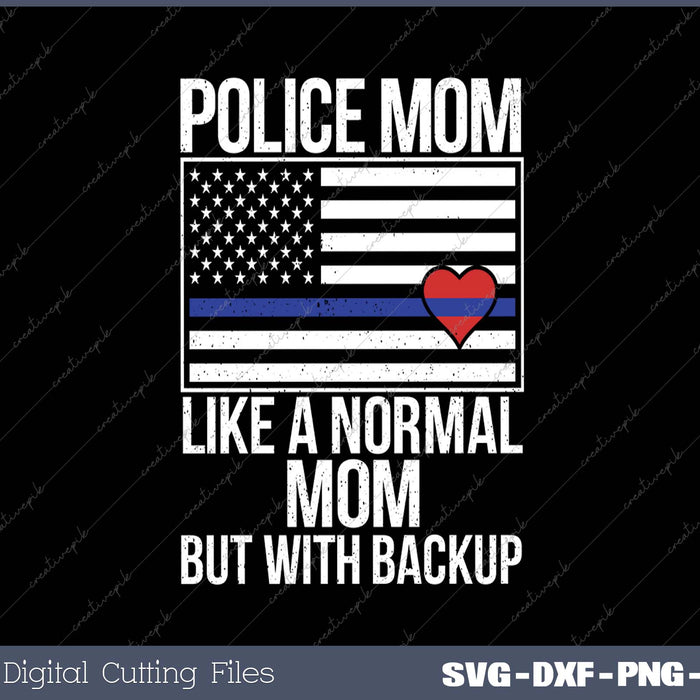 Police Mom Blue Line Flag Heart SVG PNG Cutting Printable Files