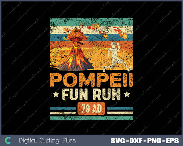 Pompeii Fun Run Geography Volcanologist Volcanology SVG PNG Cutting Printable Files