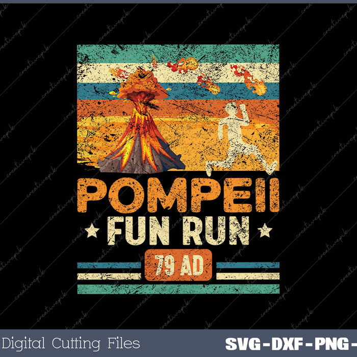 Pompeii Fun Run Geography Volcanologist Volcanology SVG PNG Cutting Printable Files