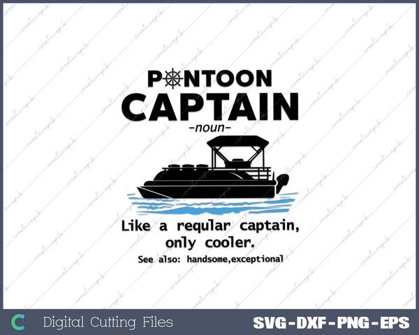 Pontoon Captain Definition Funny Pontoon Boat Boating SVG Cut files