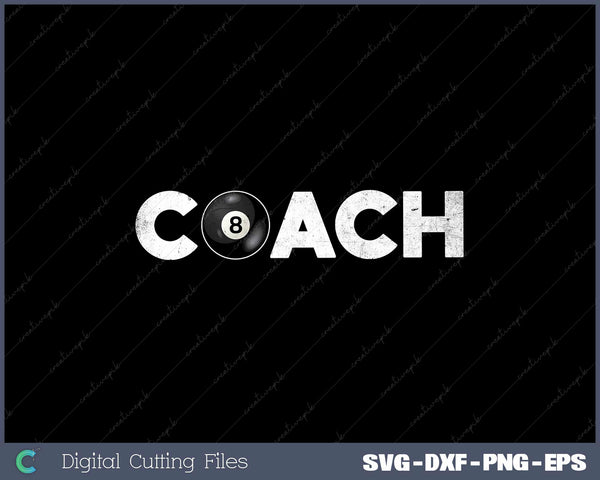 Pool Ball Coaches SVG PNG Cutting Printable Files